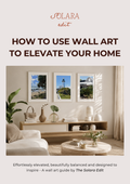 How to Use Wall Art to Elevate Your Home | Styling Guide