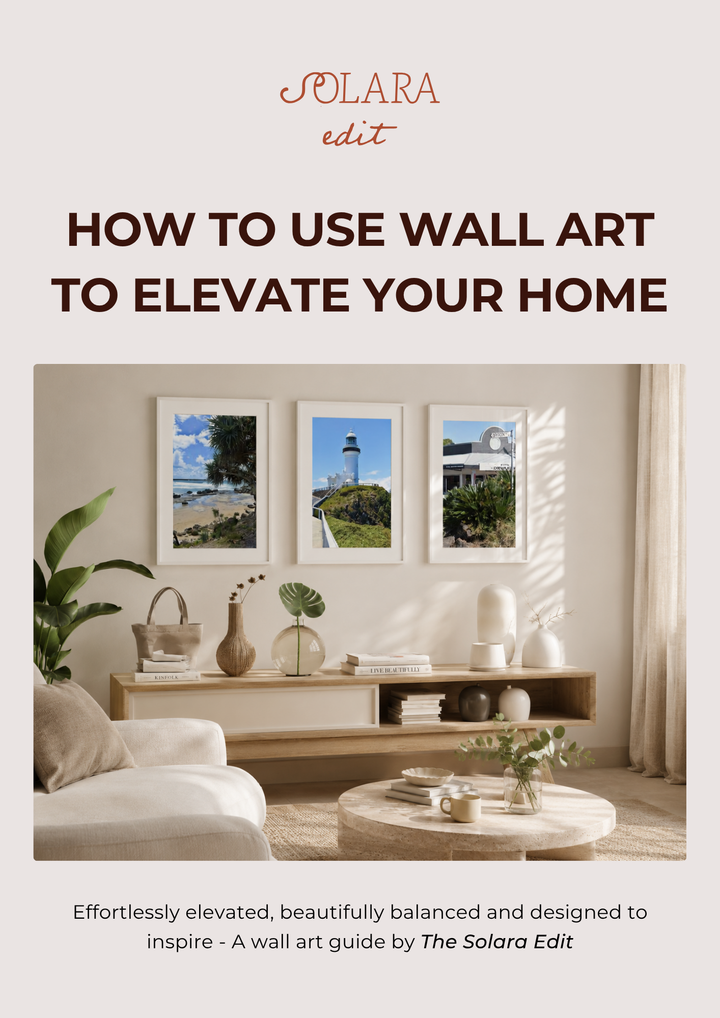 How to Use Wall Art to Elevate Your Home | Styling Guide